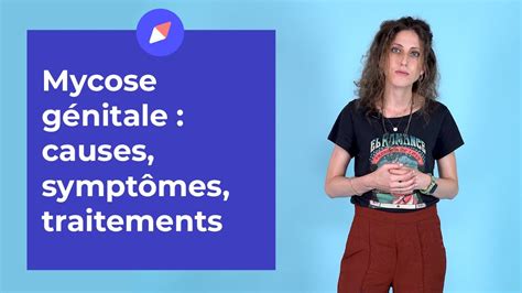 mycose vaginale perte|Mycose vaginale ou vulvaire : causes, symptômes et。